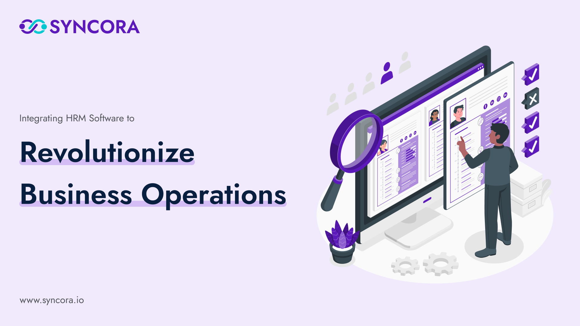 Integrating HRM Software to Revolutionize Business Operations
