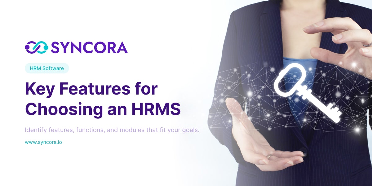 Key Features to Consider When Selecting an HRMS